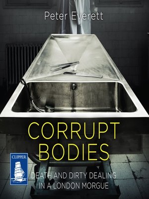 Corrupt Bodies - Audiobook